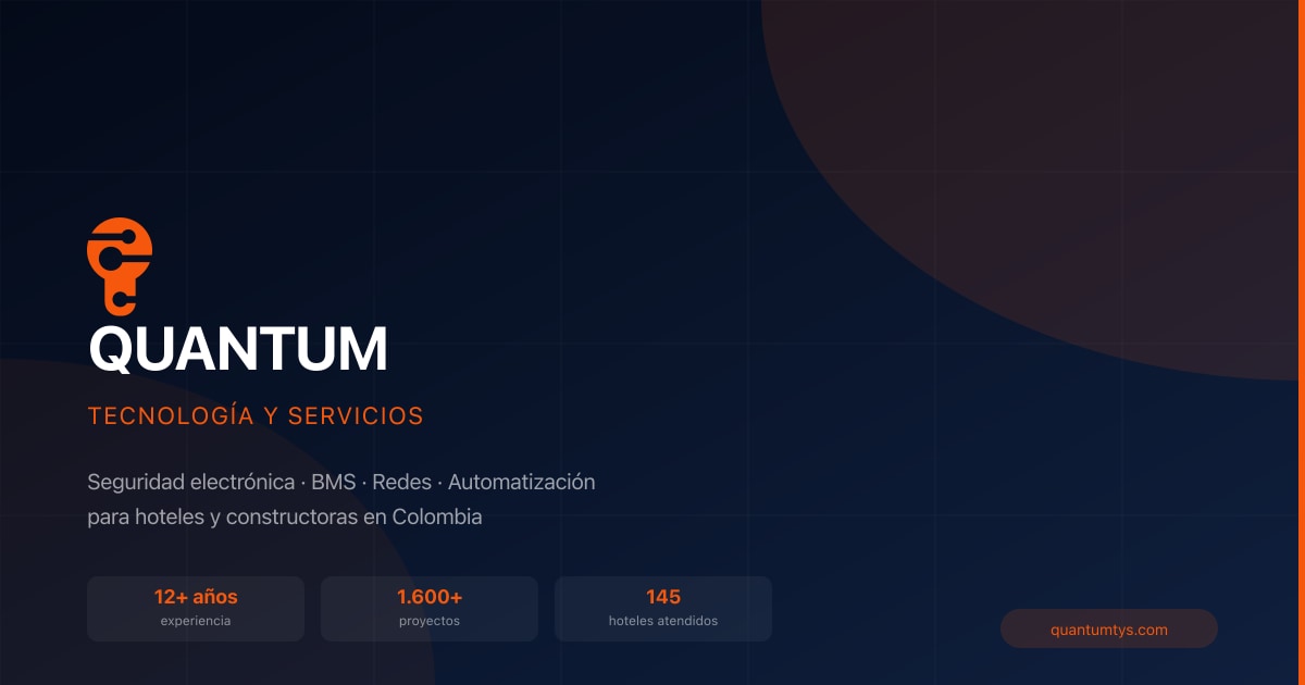 Quantum | Tecnología para hoteles y constructoras | Colombia